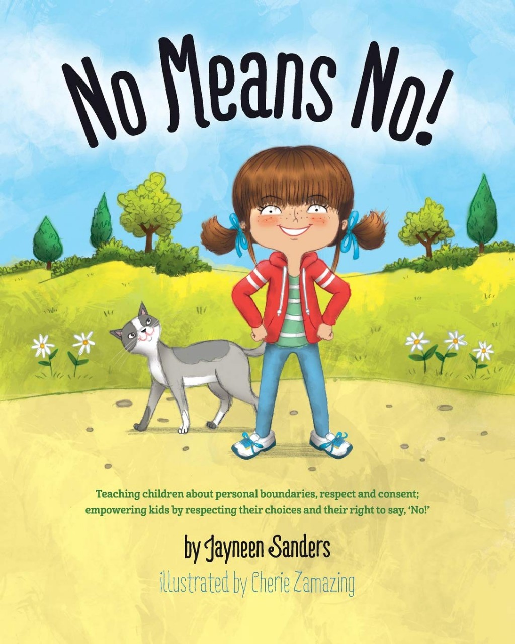 ¡No significa no!: Empoderando a los niños mediante el respeto de sus decisiones y de su derecho a decir: '¡No!'